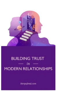 Building Trust in Modern Relationships