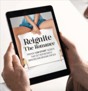Emperor-s-Vigor-Tonic BONUS #2 – Reignite The Romance: Proven “Low Effort” Secrets That Get Her Instantly Aroused and Begging for Sex