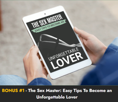 PotentStream Bonus #1: "The Sex Master: Easy Tips To Become an Unforgettable Lover"