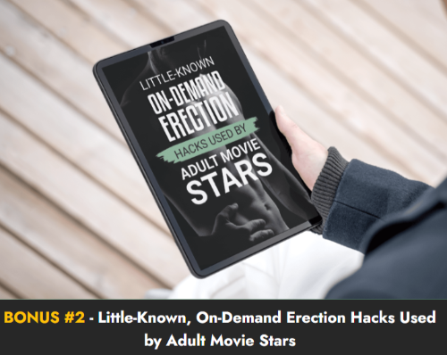 PotentStream Bonus #2: "Little-Known, On-Demand Erection Hacks Used by Adult Movie Stars"